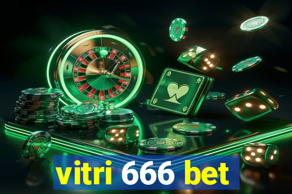 vitri 666 bet